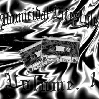 HOMICIDAL LIFESTYLE vol.1 by Texas Playa