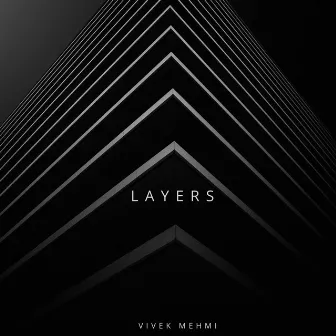 Layers by Vivek Mehmi