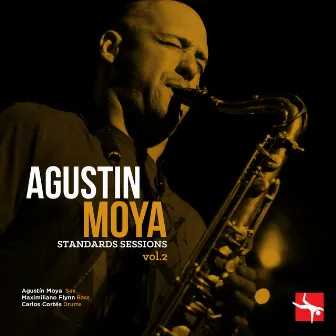 Standards Sessions (Vol. 2) by Agustín Moya