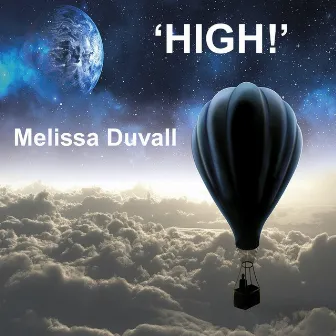 HIGH! by Melissa DuVall