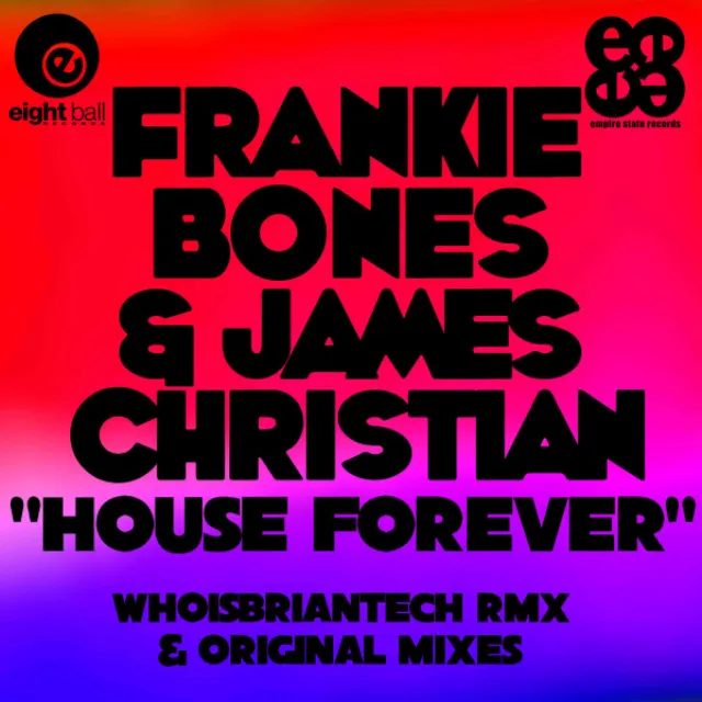 House Forever (WhoisBriantech's RMX)