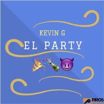 El Party by Kevin G.