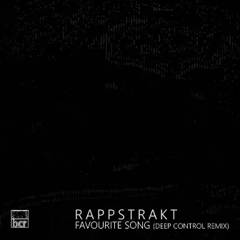 Favourite Song (Deep Control Remix) by Rappstrakt