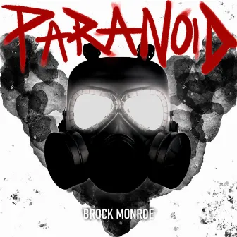 Paranoid by Brock Monroe