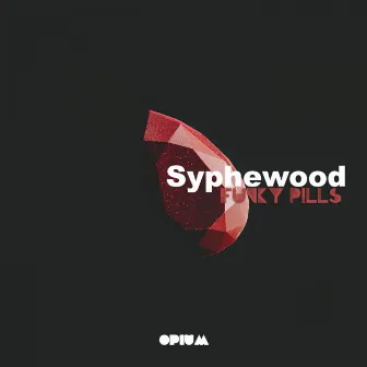 Funky Pills by Syphewood