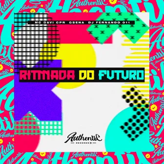 Ritmada do Futuro by Gsena