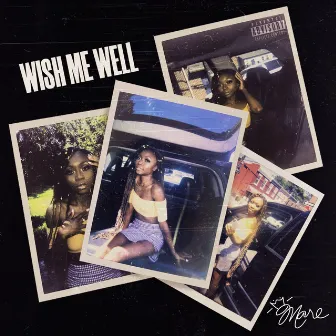 Wish Me Well by Mare