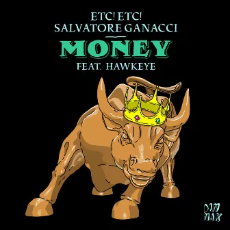 Money (feat. Hawkeye) by ETC!ETC!