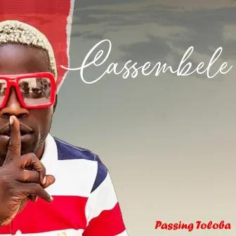 Cassembele by Passing Toloba