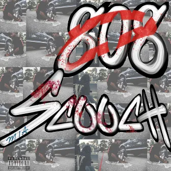 808 Scooch by MIA Scooch