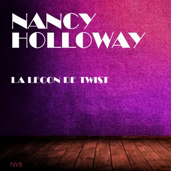 La Lecon De Twist by Nancy Holloway