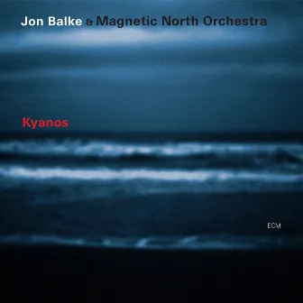 Kyanos by Magnetic North Orchestra