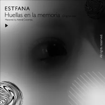 Huellas en la memoria by ESTFANA