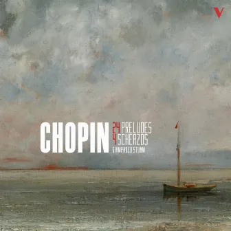 Chopin: 24 Préludes & 4 Scherzos by Giampaolo Stuani