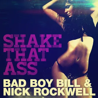 Shake That Ass (ReWork) by Nick Rockwell