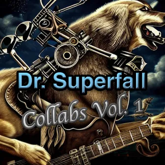 Collabs, Vol. 1 by Dr. Superfall