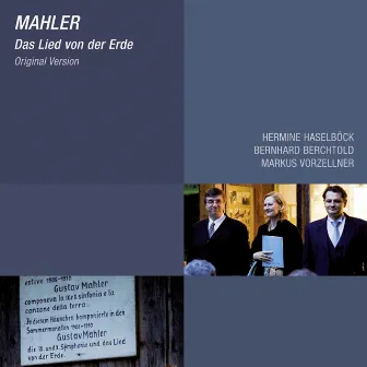 Mahler: Das Lied von der Erde by Markus Vorzellner