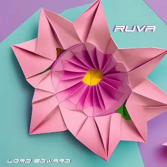 Ruva by Lord Edward