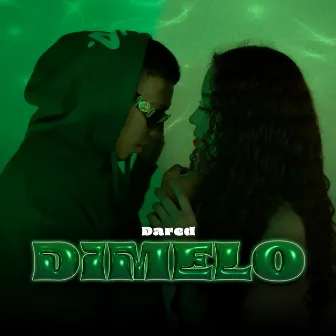 Dimelo by Dared