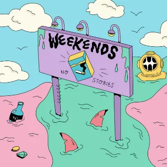 Weekends by No Stories