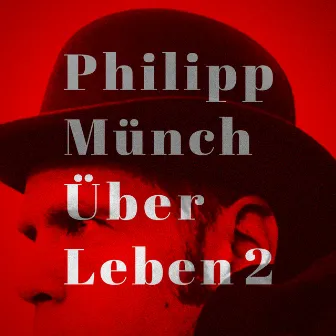 Über Leben 2 by philipp münch