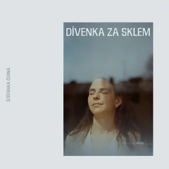 Dívenka za sklem by Štěpánka Černá