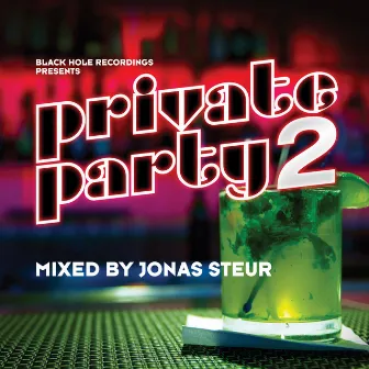 Private Party, Vol. 2 (Mixed by Jonas Steur) by Jonas Steur