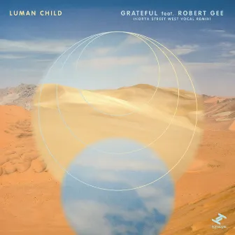 Grateful (North Street West Vocal Remix) by Luman Child