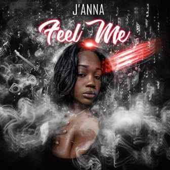 Feel Me by J’Anna