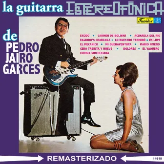 La Guitarra Estereofónica De by Pedro Jairo Garcés