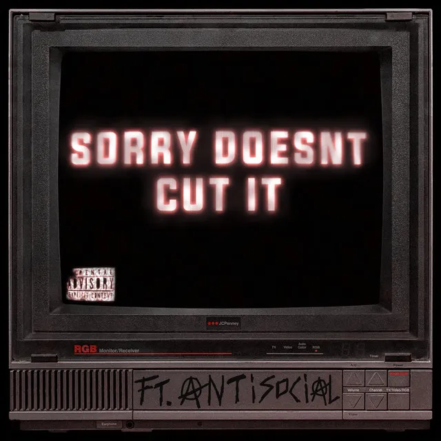 sorry doesn't cut it.