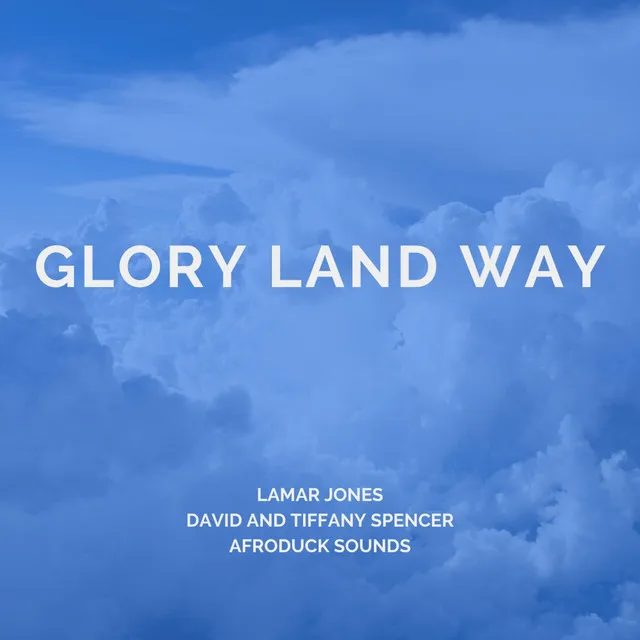 Glory Land Way