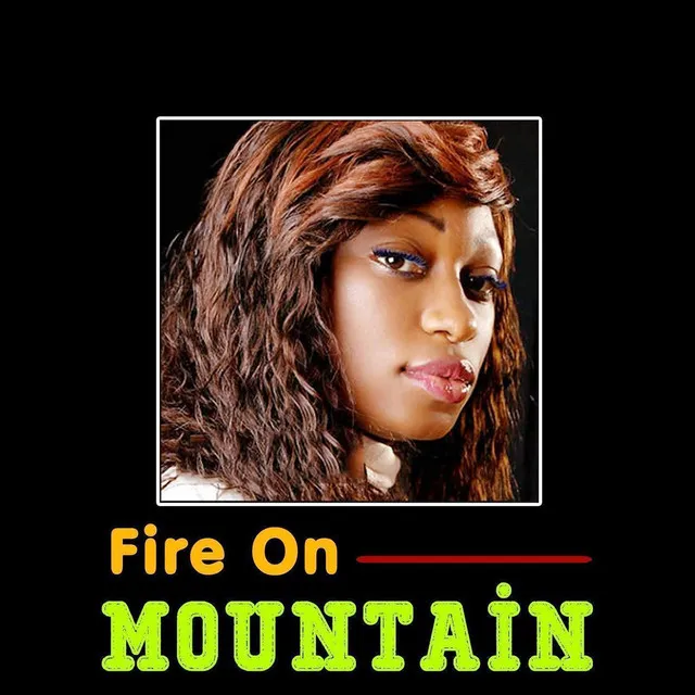 Fire on Mountain