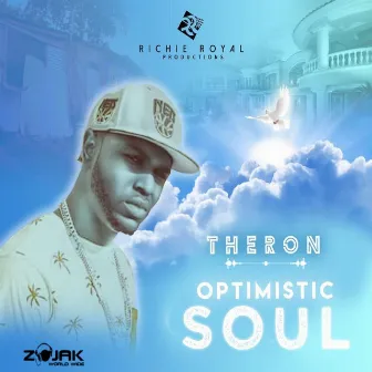 Optimistic Soul by Theron