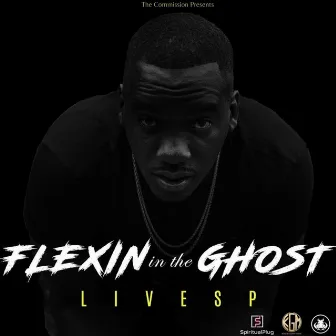 Flexin in the Ghost by LIVE SP