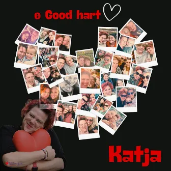 E good hart by Katja Henz