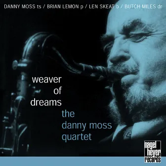 Weaver of Dreams by Danny Moss