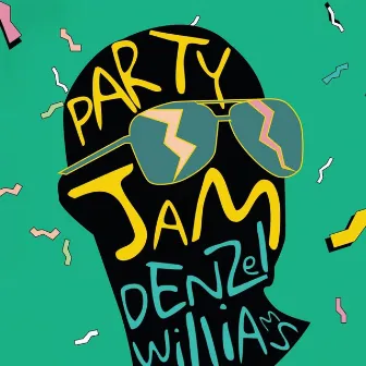 Party Jam by Denzel Williams