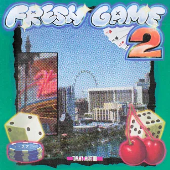 Fresh Game, Vol. 2 by Tommy Martini