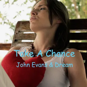 Take a Chance by Dream