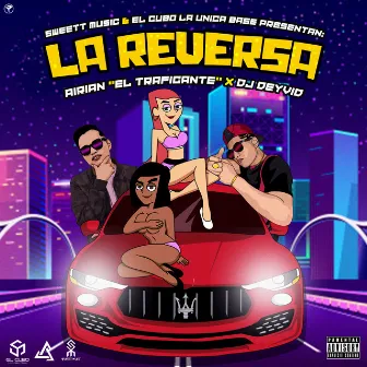 La Reversa by Airian El Traficante