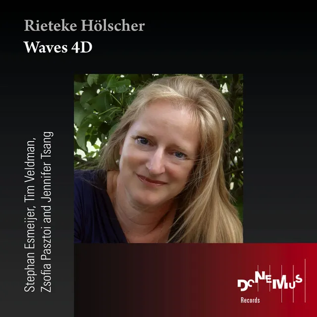 Rieteke Hölscher: Waves 4D