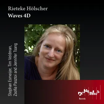 Rieteke Hölscher: Waves 4D by 