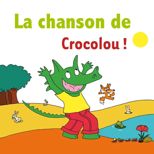 La chanson de Crocolou