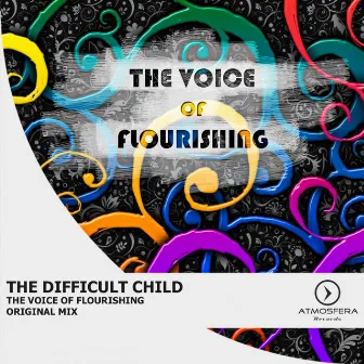 The Voice of Flourishing by The Difficult Child