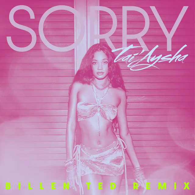 Sorry - Billen Ted Remix