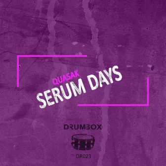 Serum Days by Quasak