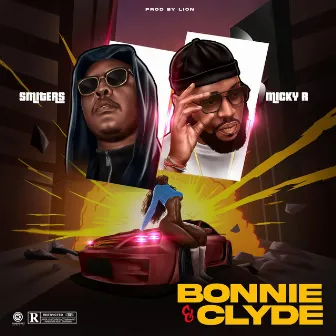 Bonnie & Clyde by Micky R