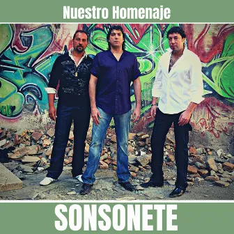 Nuestro Homenaje by Sonsonete