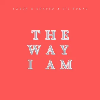 The Way I Am by Raven